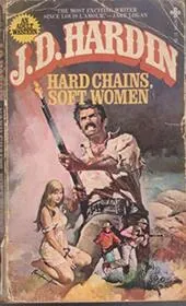 Hard Chains, Soft Women