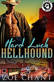 Book cover for "Hard Luck Hellhound" by Zoe Chant