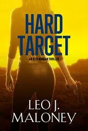 Book cover for "Hard Target" by Leo J Maloney