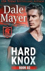 Book cover for "Hard Knox" by Dale Mayer