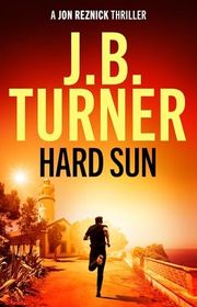 Book cover for "Hard Sun" by JB Turner