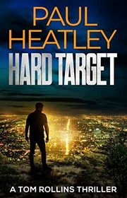 Book cover for "Hard Target" by Paul Heatley
