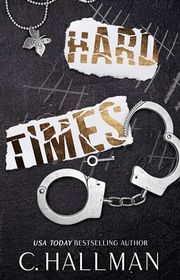 Book cover for "Hard Times" by C Hallman