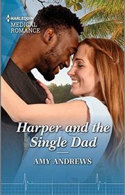 Book cover for "Harper and the Single Dad" by Amy Andrews