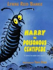 Book cover for "Harry the Poisonous Centipede" by Lynne Reid Banks