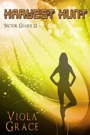 Book cover for "Harvest Hunt" by Viola Grace