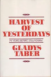 Harvest of Yesterdays