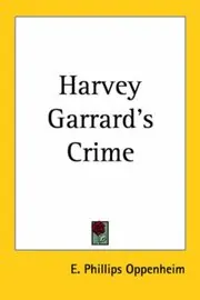 Harvey Garrard's Crime