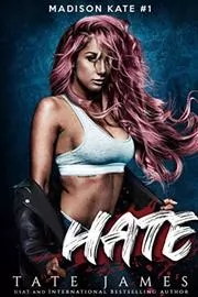 Book cover for "Hate" by Tate James