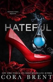 Book cover for "Hateful" by Cora Brent