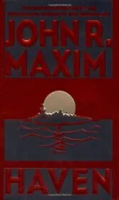Book cover for "Haven" by John R Maxim