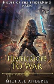 Book cover for "Haven Goes to War" by Michael Anderle
