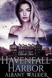Havenfall Harbor: Book Two