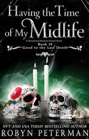 Book cover for "Having the Time of My Midlife" by Robyn Peterman