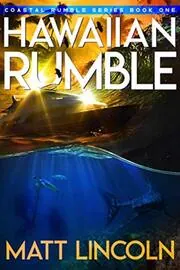 Book cover for "Hawaiian Rumble" by Matt Lincoln