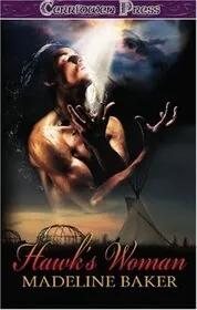 Book cover for "Hawk's Woman" by Madeline Baker
