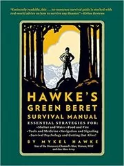 Book cover for "Hawke's Green Beret Survival Manual" by Mykel Hawke