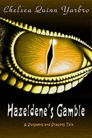 Hazeldene's Gamble