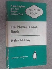 Book cover for "He Never Came Back" by Helen McCloy