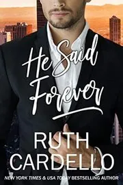 Book cover for "He Said Forever" by Ruth Cardello
