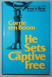 He Sets The Captive Free