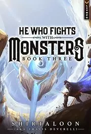 He Who Fights with Monsters 3