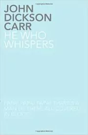 He Who Whispers