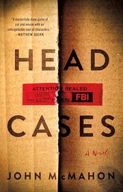 Book cover for "Head Cases" by John McMahon