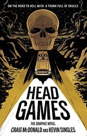 Book cover for "Head Games: The Graphic Novel" by Craig McDonald