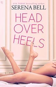 Book cover for "Head Over Heels" by Serena Bell