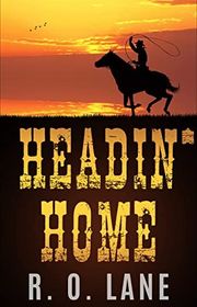 Book cover for "Headin' Home" by RO Lane