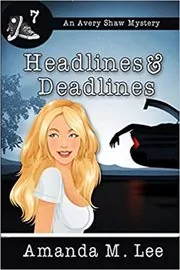 Headlines and Deadlines