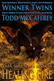 Book cover for "Healing Fire" by Todd McCaffrey
