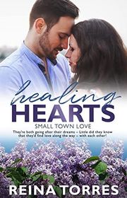 Book cover for "Healing Hearts" by Reina Torres