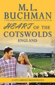 Book cover for "Heart of the Cotswolds" by ML Buchman