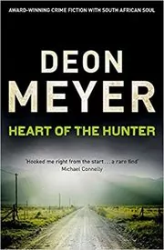 Book cover for "Heart of the Hunter" by Deon Meyer