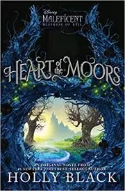 Book cover for "Heart of the Moors" by Holly Black
