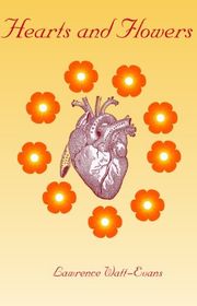Book cover for "Hearts and Flowers" by Lawrence Watt Evans