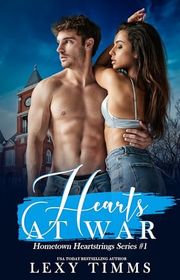 Book cover for "Hearts at War" by Lexy Timms