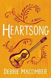 Book cover for "Heartsong" by Debbie Macomber