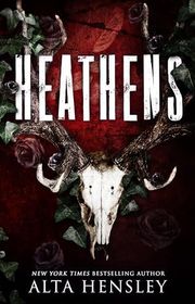 Book cover for "Heathens" by Alta Hensley