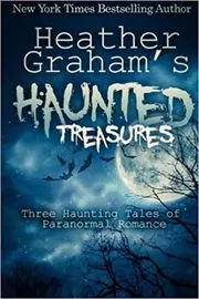 Heather Graham's Haunted Treasures