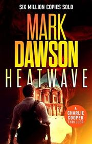 Book cover for "Heatwave" by Mark Dawson