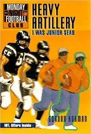 Heavy Artillery: I Was Junior Seau