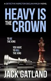 Heavy Is The Crown