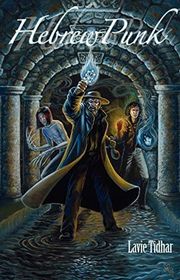 Book cover for "HebrewPunk" by Lavie Tidhar