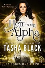 Heir to the Alpha: Episodes 1 and 2