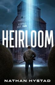 Book cover for "Heirloom" by Nathan Hystad
