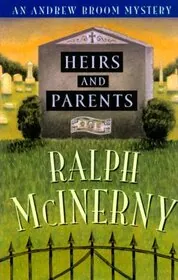 Book cover for "Heirs and Parents" by Ralph McInerny