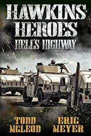 Book cover for "Hell's Highway" by Eric Meyer